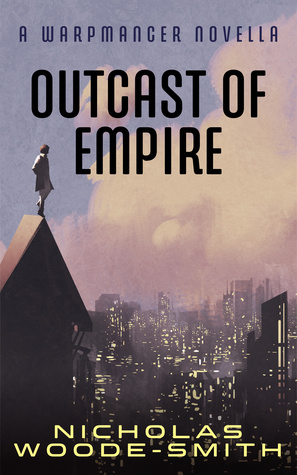 Outcast of Empire (Warpmancer #7)