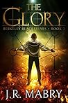 The Glory (Berkeley Blackfriars, #3)