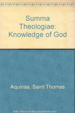 Summa Theologiae: Knowledge of God v. 4 (Latin and English Edition)