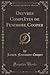 Oeuvres Complètes de Fenimore Cooper (Classic Reprint) (French Edition)