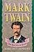 Mark Twain The Bachelor Years