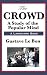 The Crowd: A Study of the P...