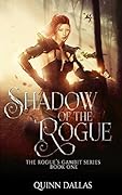 The Shadow of the Rogue: The Rogue's Gambit