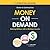 Money on Demand by Steven Essa