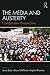 The Media and Austerity: Co...