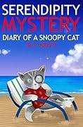 Serendipity Mystery, Diary of a Snoopy Cat