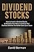 Dividend Stocks: How to Inv...