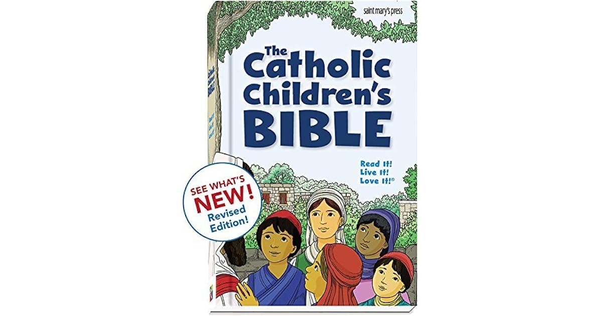 The Catholic Children's Bible, Revised by Saint Mary's Press