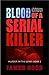 Blood of a Serial Killer (Murder in the Genes Trilogy Book 2)