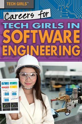 Careers for Tech Girls in Software Engineering (Tech Girls)