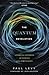 Quantum Revelation: A Radic...