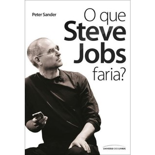 O que steve jobs faria?