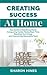 Creating Success At Home: Y...