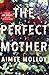 The Perfect Mother