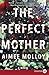 The Perfect Mother