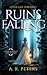 Ruins Falling (The Last Throne, #1.5)