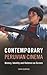 Contemporary Peruvian Cinema: History, Identity and Violence on Screen (World Cinema)