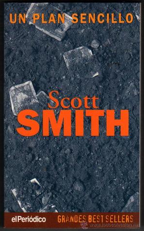 Portada de Un plan sencillo, de Scott Smith