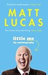 Little Me by Matt Lucas