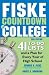 Fiske Countdown to College: Your Complete High School to College Roadmap