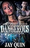 Dangerous: Loving a Gangster (Dangerous Love Book 1) Dangerous: Loving a Gangster (Dangerous Love Book 1)