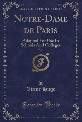 Notre-Dame de Paris, Vol. 1