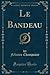 Le Bandeau (Classic Reprint)