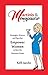 Martinis & Menopause: Strategies, Science, and Sips that Empower Women to Beat the Hormone Groan