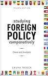 Studying Foreign Policy Comparatively: Cases and Analysis (New Millennium Books in International Studies)