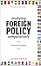 Studying Foreign Policy Comparatively by Laura Neack