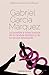 La increíble y triste historia de la cándida Eréndira y de su... by Gabriel García Márquez