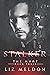 Stalker (The Hunt, #3)