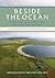 Beside the Ocean: Coastal Landscapes at the Bay of Skaill, Marwick, and Birsay Bay, Orkney, Archaeological Research 2003-18