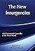 The New Insurgencies: Anti-...