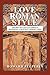 Love Roman Style by Howard Felperin