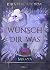 Wünsch Dir Was by Kirsten Storm