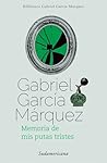 Memoria de mis putas tristes by Gabriel García Márquez