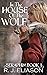 In the House of the Wolf