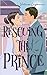 Rescuing the Prince