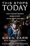 This Stops Today by Gwen Carr