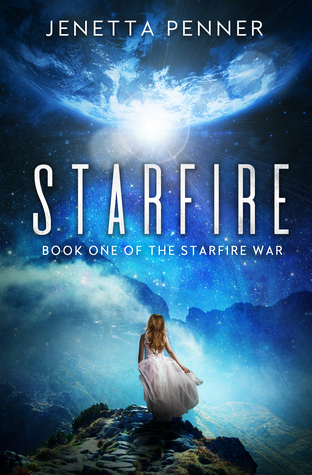 Starfire (The Starfire Wars, #1)