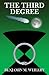 The Third Degree (The Fluxion Trilogy #3)