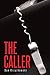 The Caller by Dan Krzyzkowski