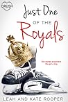 Just One of the Royals by Leah Rooper
