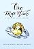 One True Love: A Year of Lo...
