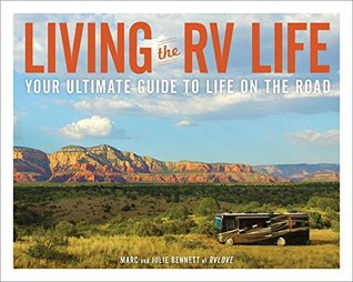 Living the RV Life: Your Ultimate Guide to Life on the Road (Kindle Edition)
