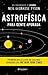 Astrofísica para gente apurada