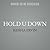Hold U Down: Triple Crown Collection