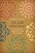 Islam without Europe: Traditions of Reform in Eighteenth-Century Islamic Thought (Islamic Civilization and Muslim Networks)