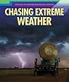 Chasing Extreme Weather (Spotlight on Weather and Natural Disasters)